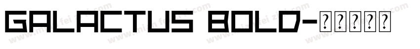 Galactus Bold字体转换
